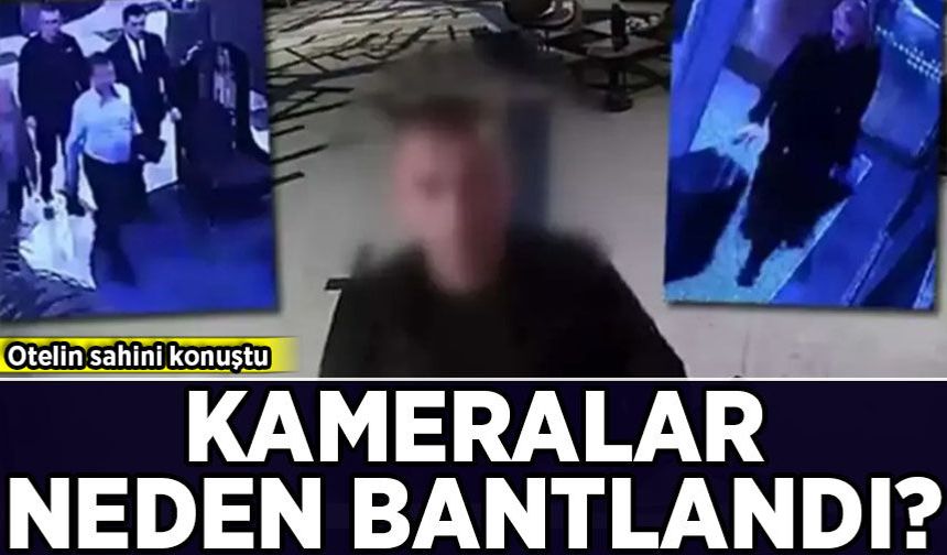 İBB toplantısında kameralar neden bantlandı? Otel sahibi Adnan Çebi'den dikkat çeken savunma