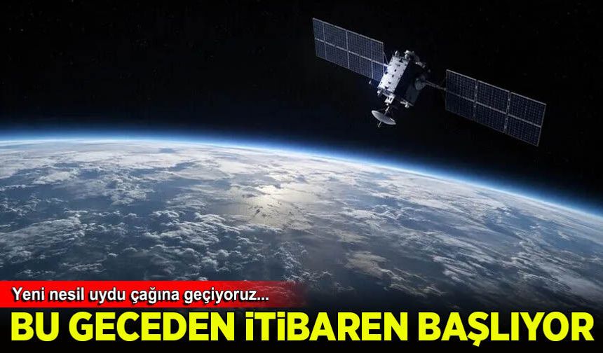 Türkiye bu gece yeni nesil bir uydu çağına geçiyor!