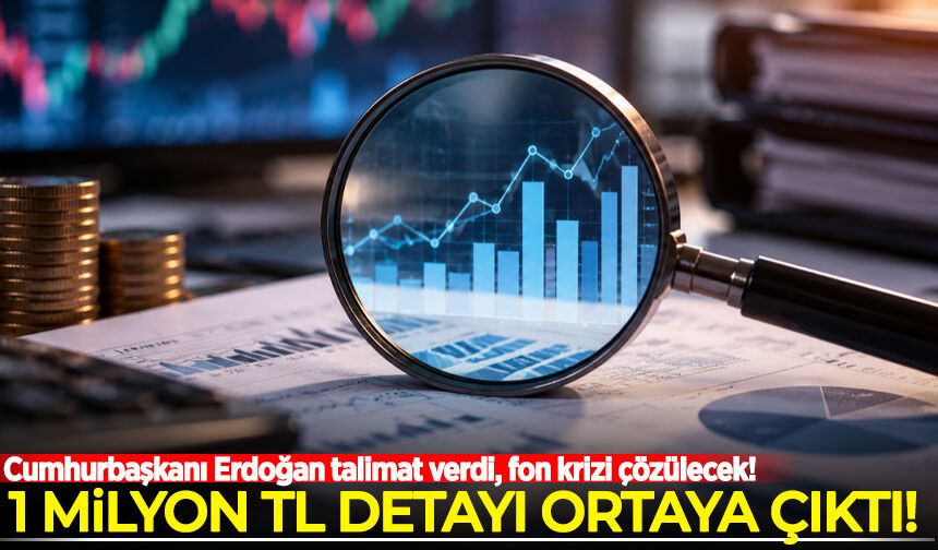 Erdoğan talimat verdi, fon krizi çözülecek! '1 milyon TL' detayı ortaya çıktı