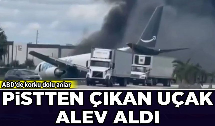 ABD'de korku dolu anlar! Pistten çıkan uçak alev aldı!