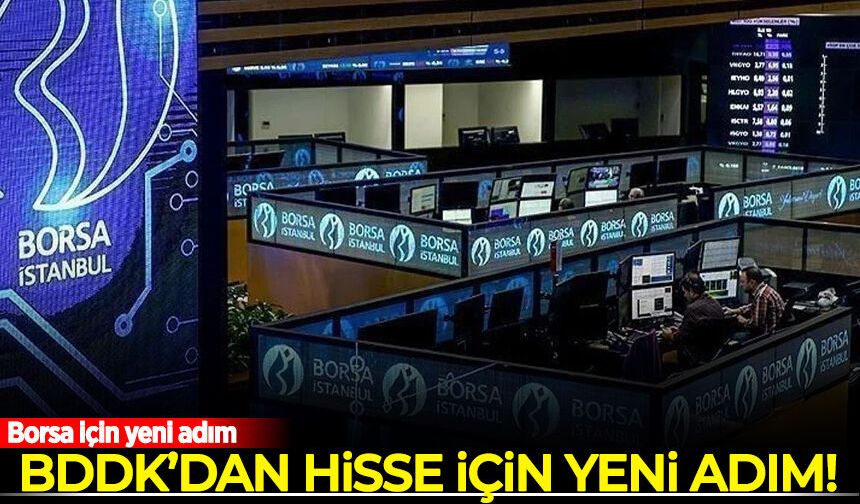 BDDK'dan Borsa için yeni adım: Bankaların hisse geri alımlarına kolaylık getirdi