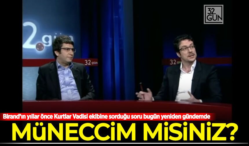 Birand’ın yıllar önce Kurtlar Vadisi ekibine sorduğu soru bugün yeniden gündemde: Müneccim misiniz?