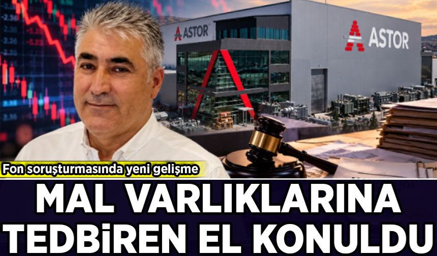 Fon soruşturması yeni gelişme: Astor Enerji sahibi Feridun Geçgel'in mal varlığına el konuldu