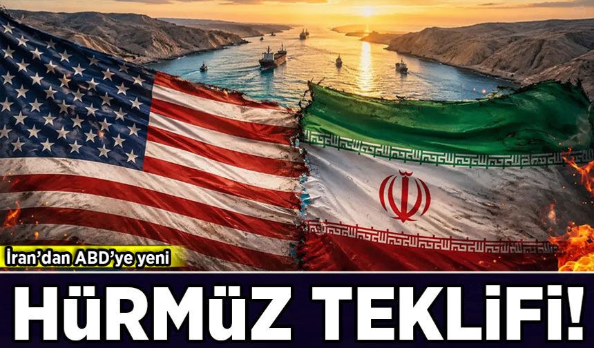 İran'dan ABD'ye yeni Hürmüz teklifi: 7 gün içinde açabiliriz