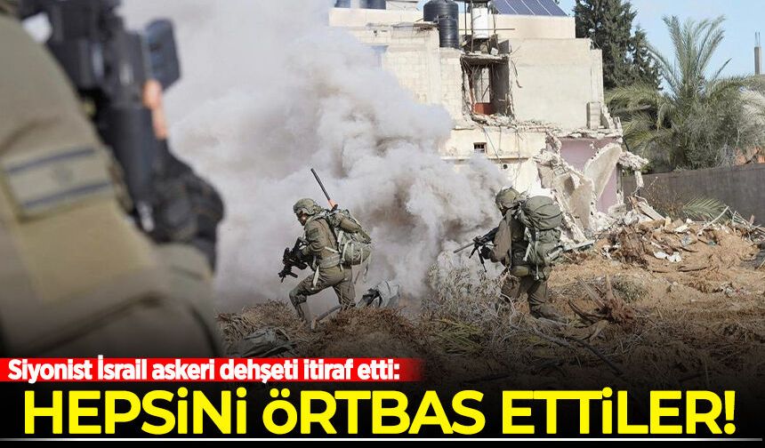 Siyonist İsrail askeri dehşeti itiraf etti: Önce vurduk sonra buldozerle ezdik