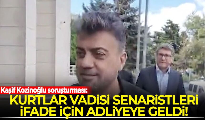 Kurtlar Vadisi Pusu senaristleri  ifade vermek için adliyede