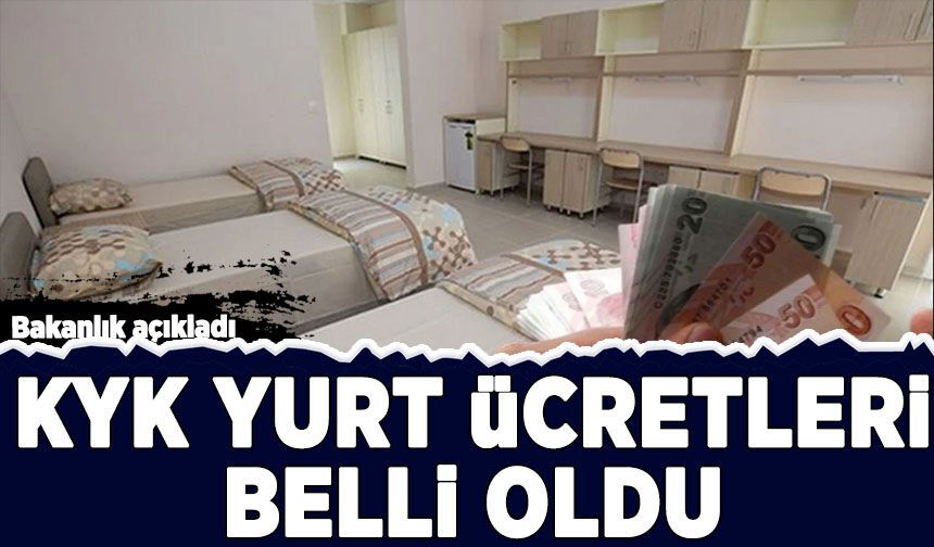 KYK yurt ücretleri belli oldu!