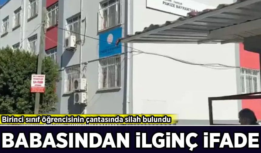 Birinci sınıf öğrencisinin çantasında silah bulundu: Babasının ifadesi dikkat çekti