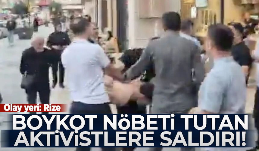Rize’de boykot nöbeti tutan aktivistlere saldırı!