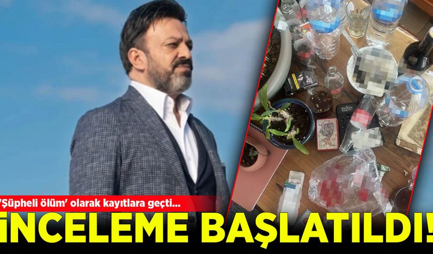 Hayatını kaybeden Serhat Kılıç'ın evinde uyuşturucu madde bulundu