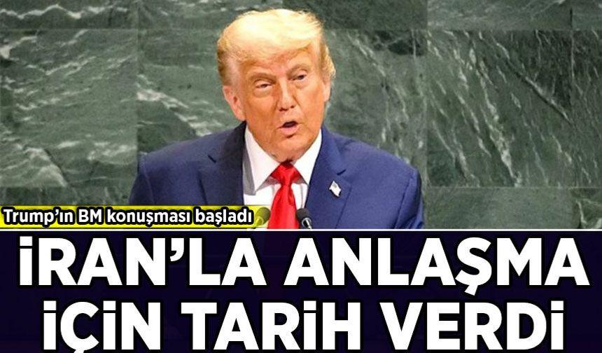 BM Genel Kurulu başladı! Trump, İran ile anlaşma için tarih verdi!