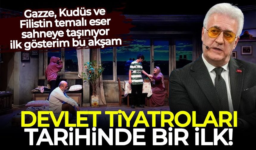 Devlet Tiyatroları tarihinde bir ilk: "Sumud (Gazze)" sahneye taşınıyor