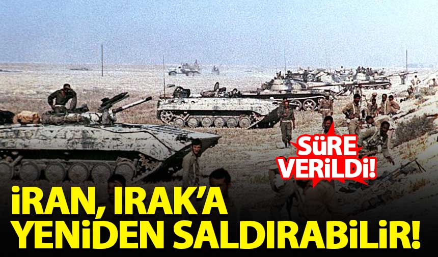 İran, Irak'a yeniden saldırabilir! Süre verdi... Habervakti, son