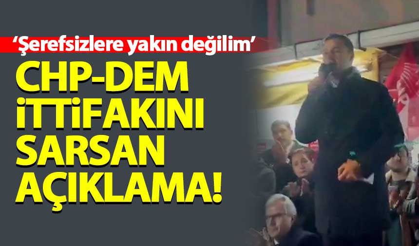 CHP'nin Balıkesir Adayından CHP-DEM Ittifakını Sarsan çıkış ...