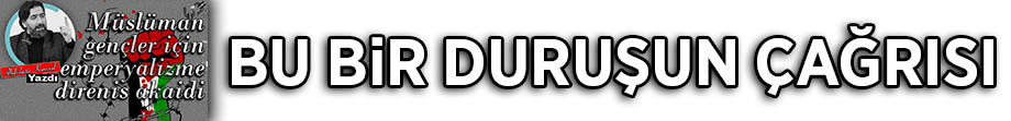 Bu Bir Duruşun Çağrısı