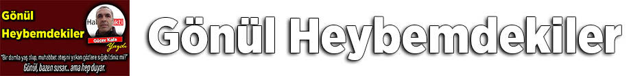 Gönül Heybemdekiler