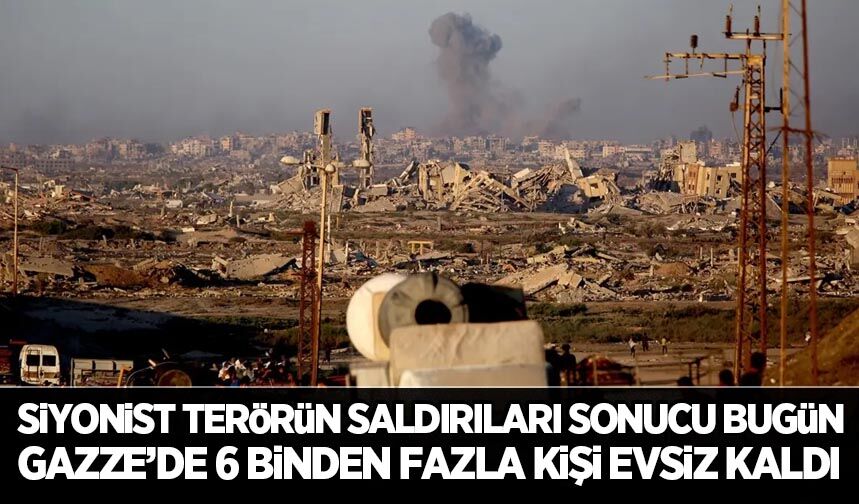 Gazze Sivil Savunma Müdürlüğü: Bugün evleri hedef alınan 6 binden fazla kişi evsiz kaldı