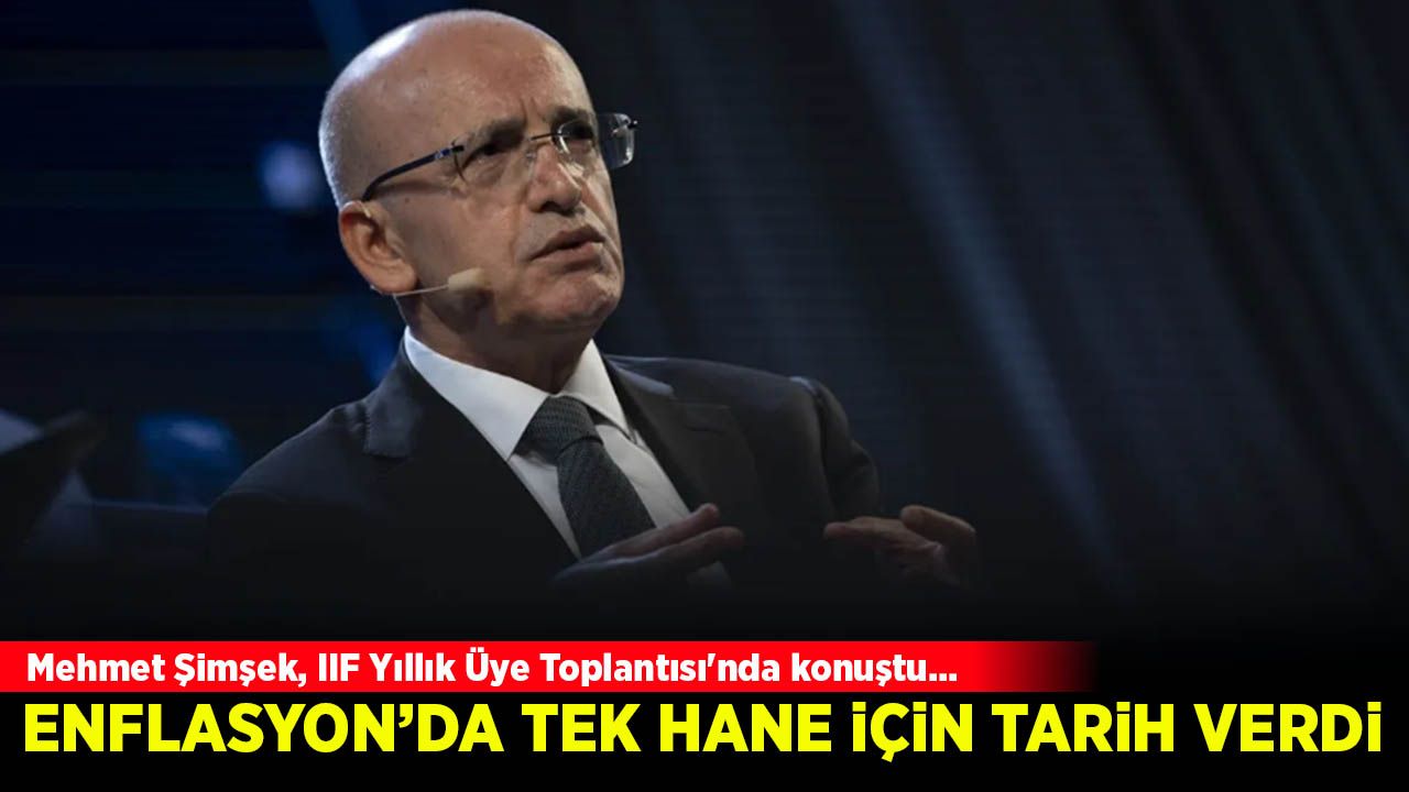 Mehmet Şimşek Enflasyon'da tek hane için tarih verdi