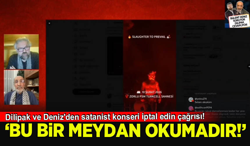 Dilipak Ve Deniz'den Satanist Konseri Iptal Edin Çağrısı
