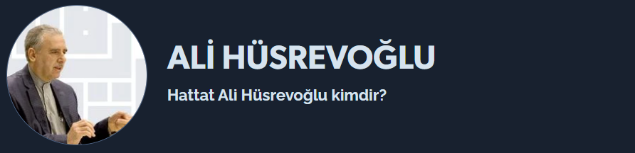 Hattat Ali Hüsrevoğlu kimdir?