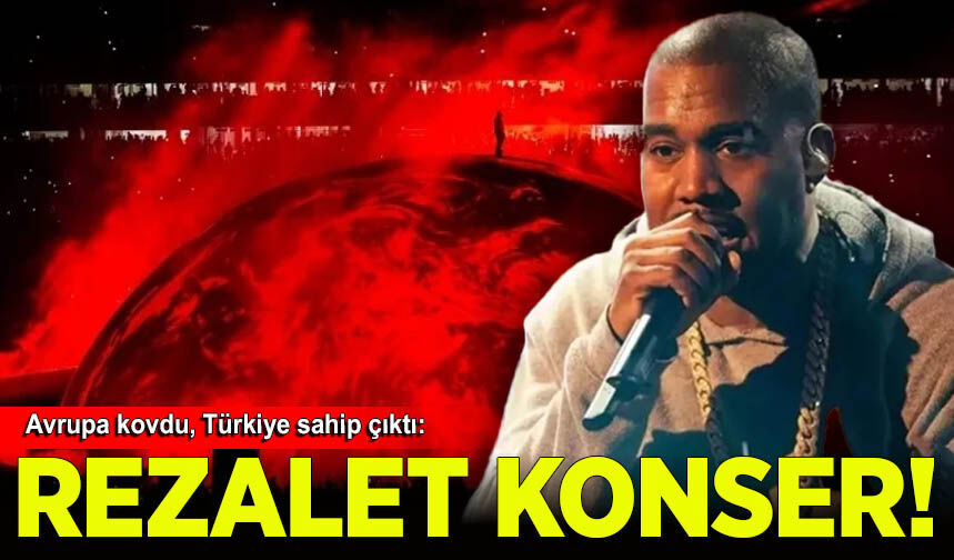 Avrupa kovdu, Türkiye sahneye çıkardı: İstanbul'da Kanye West rezaleti
