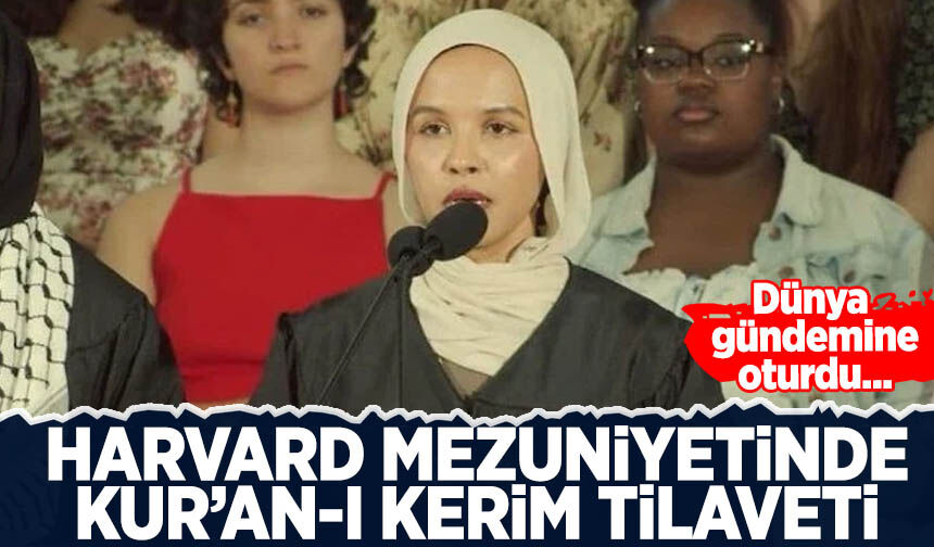 Harvard mezuniyetinde Kur'an-ı Kerim tilaveti