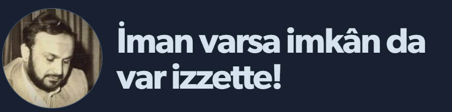 İman Varsa Imkân Da Var İzzette
