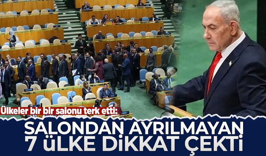 Ülkeler bir bir salonu terk etti: Siyonist Netanyahu konuşurken içeride kalanlar dikkat çekti