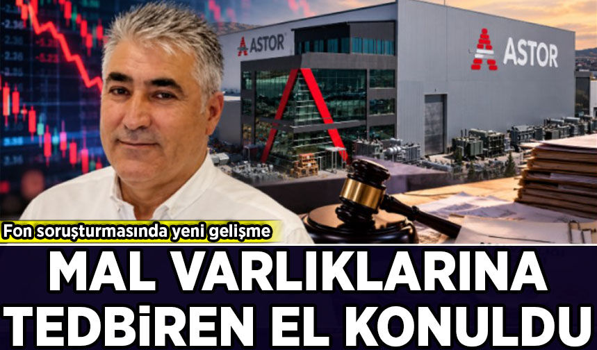 Fon soruşturması yeni gelişme: Astor Enerji sahibi Feridun Geçgel'in mal varlığına el konuldu