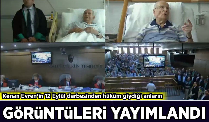 Kenan Evren'in 12 Eylül darbesinden hüküm giydiği anların görüntüleri yayımlandı