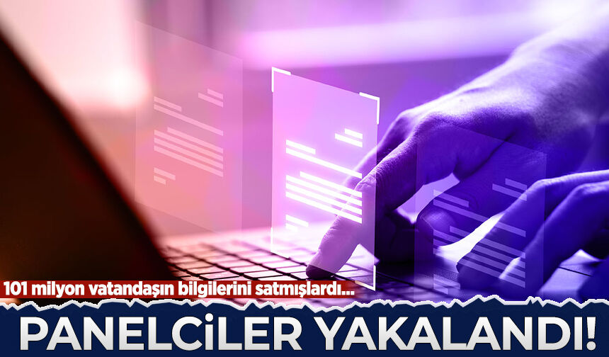 101 milyon vatandaşın bilgilerini satan 'panelci' Abdullah Kazan ve Eyüp Can yakalandı