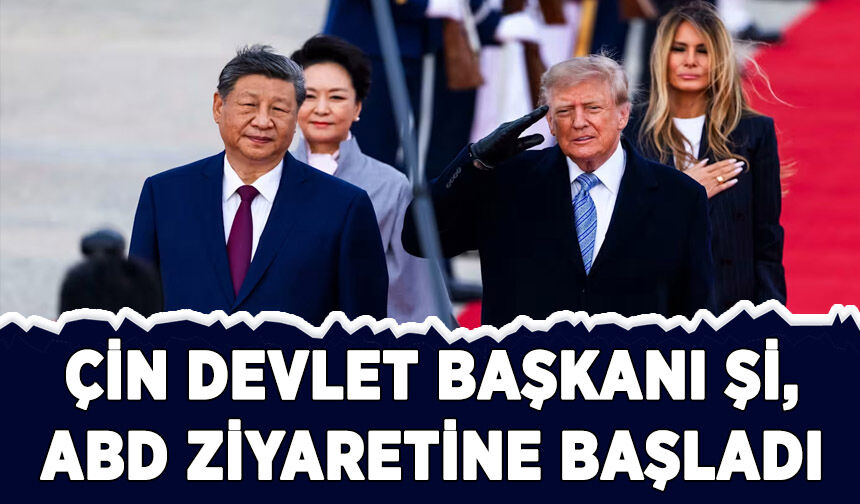 Çin Devlet Başkanı Şi, ABD ziyaretine başladı