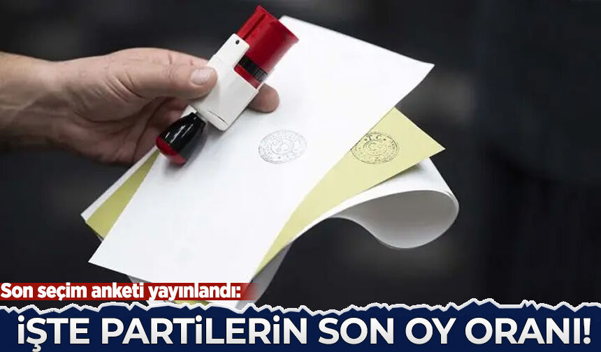 Son seçim anketi yayınlandı: Fark açılıyor...