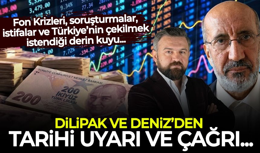 Dilipak ve Bülent Deniz'den tarihi uyarı ve çağrı...