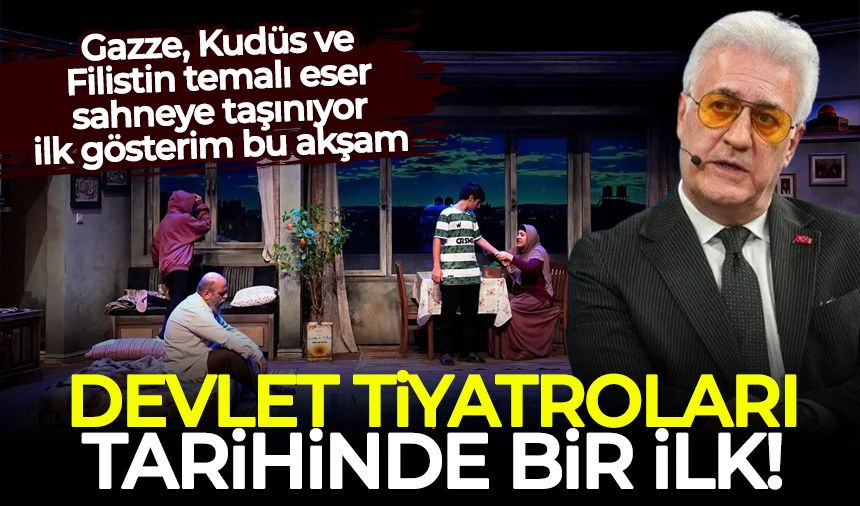 Devlet Tiyatroları tarihinde bir ilk: "Sumud (Gazze)" sahneye taşınıyor